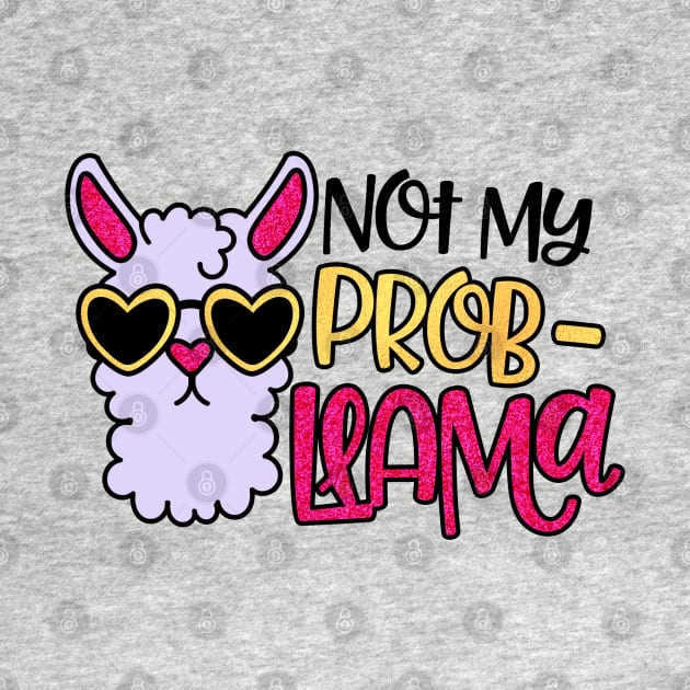 Not my Prob-Llama by wahmsha